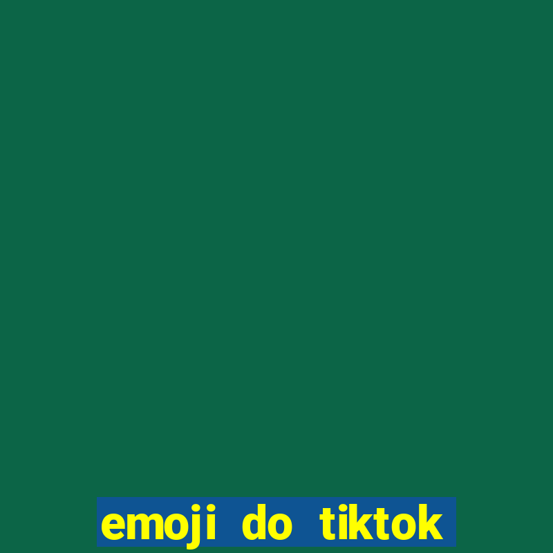 emoji do tiktok para copiar